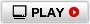 PLAY